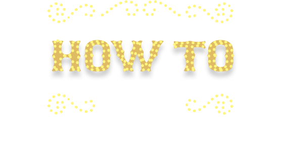 HOW TO 使い方 アプリも、ダウンロードも要りません! 簡単に楽しめます!