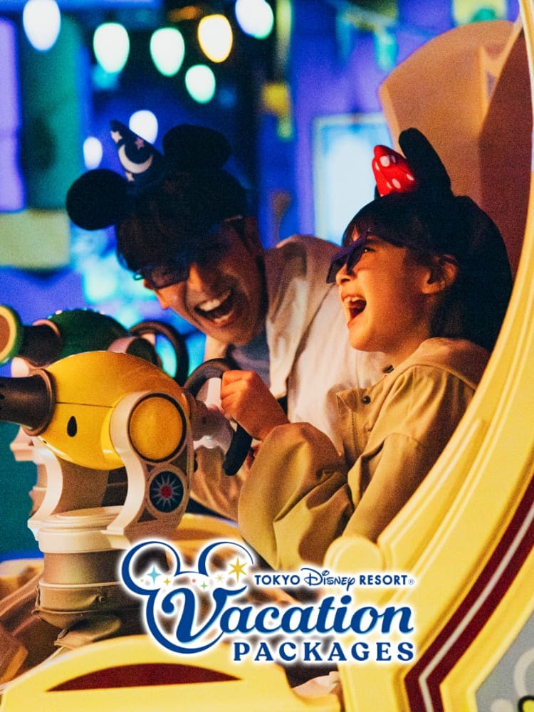 TOKYO DISNEY RESORT®︎ Vacation PACKAGES とっておきの魔法で、きらめくパーク体験を。