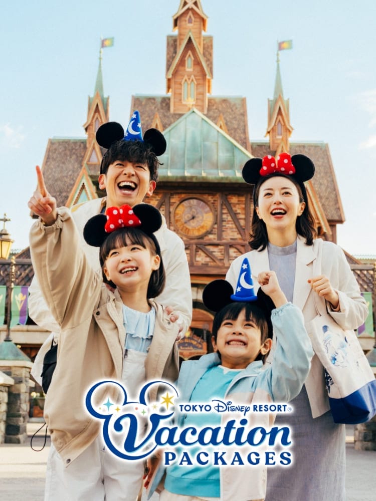 TOKYO DISNEY RESORT®︎ Vacation PACKAGES とっておきの魔法で、きらめくパーク体験を。