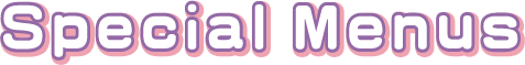 Special Menus