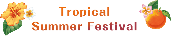 Tropical Summer Festival