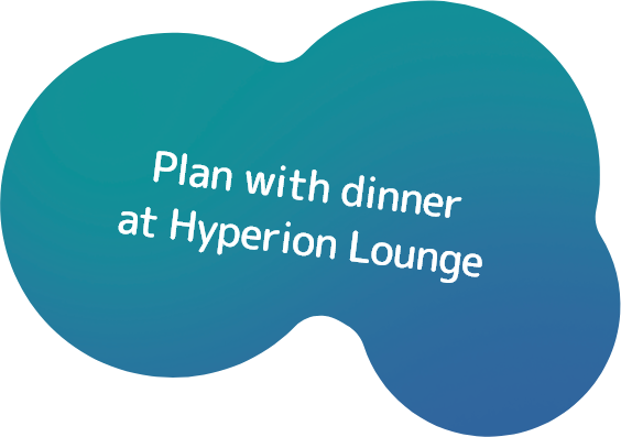 Plan with dinner at Hyperion Lounge