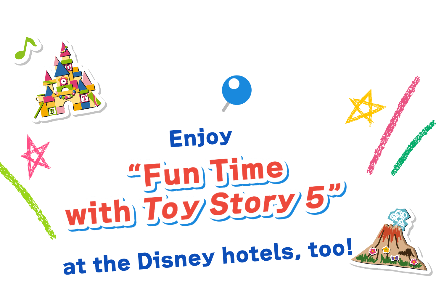 Enjoy “Fun Time with Toy Story 5” at the Disney hotels, too!
