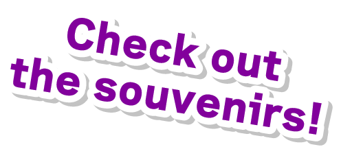 Check out the souvenirs!