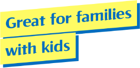 Great for families with kids
